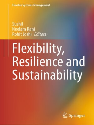 cover image of Flexibility, Resilience and Sustainability